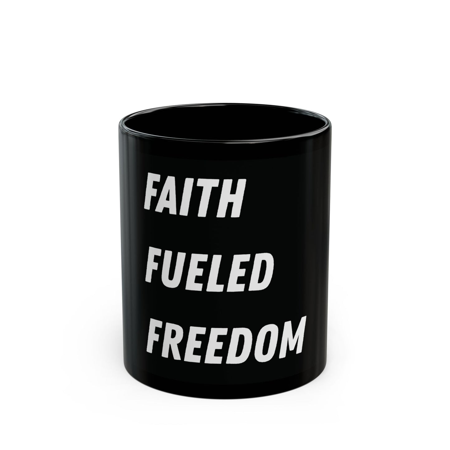 Inspirational Black Mug - "Faith Fueled Freedom" - Perfect Gift for Motivational Moments