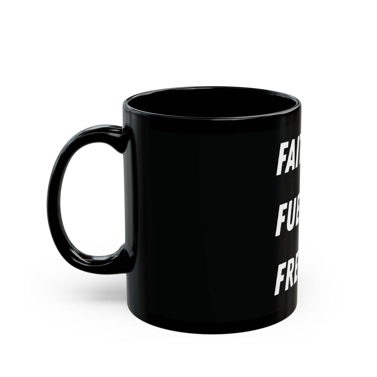 Inspirational Black Mug - "Faith Fueled Freedom" - Perfect Gift for Motivational Moments